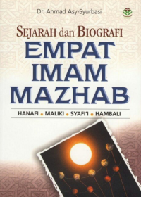 Image of Sejarah dan Beografi Empat Imam Mazhab: Hanafi, Maliki, Syafi'i, Hambali