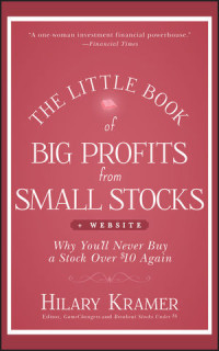 Image of The Little Book Of Big Profits From Small Stocks: Why You'll Never Buy A Stock Over $10 Again