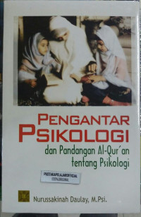 Image of PENGANTAR PSIKOLOGI dan Pandangan Al-Qur'an Tentang Psikologi