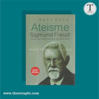 Image of Ateisme Sigmund Freud : Ketegangan Radikal Psikologi dan Spiritualitas
