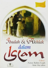 Image of Ibadah & Akhlak dalam Islam