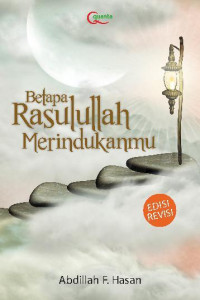 Image of Betapa Rasulullah Merindukanmu