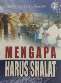 Image of Mengapa Harus Shalat