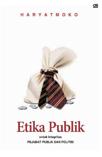 Image of Etika Publik untuk Integritas Pejabat Publik & Politisi