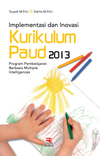 Image of Implementasi dan Inovasi Kurikulum Paud 2013