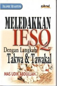 Image of MELEDAKKAN IESQ Dengan Langkah Takwa & Tawakal