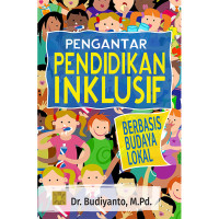 Image of Pengantar Pendidikan Inklusif Berbasis Budaya Lokal