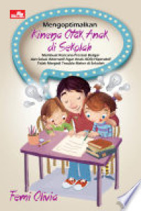 Image of Mengoptimalkan Kinerja Otak Anak di Sekolah
