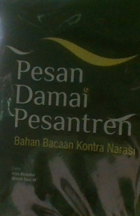 Image of Pesan Damai Pesantren: Bahan bacaan kontra narasi