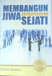 Image of Membangun jiwa Entrepreneur Sejati