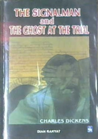 Image of The Signalman and The ghost At The Trial
