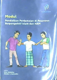 Image of Modul Pendidikan Perdamaian di Pesantren Berperspektif Islam dan HAM