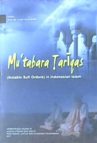 Image of Mu'tabara Tariqas (Notable Sufi Orders) In Indonesia Islam