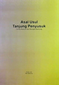 Image of Asal USul Tamjung Penyusuk: Cerita rakyat dari Bangka Belitung