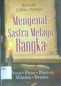 Image of Mengenal Sastra Melayu Bangka