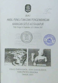 Image of Buku Hasil Penelitian dan Pengembangan Kawasan Situs Kota Kapur