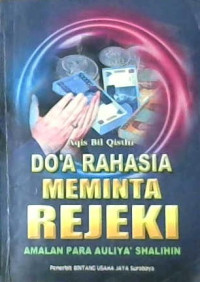Image of Do'a Rahasia Meminta Rejeki: Amalan Para Auliya' Shalihin