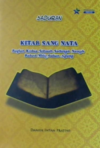 Image of Kitab Sang Nata : Bagian kedua sebuah saduran naskah Babad Nitik Sultan Agung