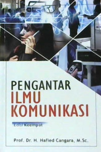 Image of Pengantar Ilmu Komunikasi Edisi Keempat