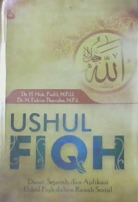 Image of Ushul fiqh: Dasar, sejarah, dan aplikasi ushul fiqh dalam ranah sosial