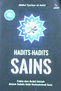 Image of Hadits-hadits sains: Fakta dan bukti ilmiah dalam sabda Nabi Muhammad SAW