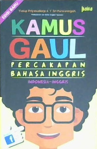 Image of Kamus gaul percakapan bahasa Inggris: Indonesia-Inggris