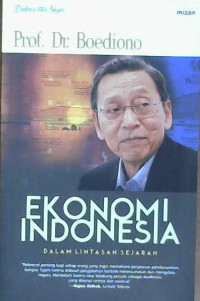 Image of Ekonomi Indonesia dalam lintas sejarah