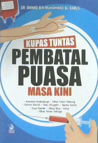 Image of Kupas tuntas pembatalan puasa masa kini