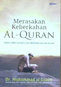Image of Merasakan keberkahan al-Qur'an : Hidup lebih sukses lagi bersama kalam Allah