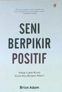 Image of Seni berfikir positif