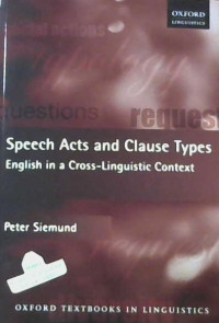 Image of Speech acts and clause types: English in a cross-linguistic context