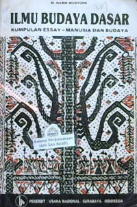 Image of Ilmu budaya dasar : kumpulan essay - manusia dan budaya