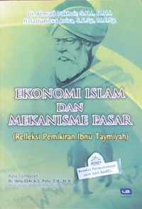 Image of Ekonomi Islam dan mekanisme pasar : Refleksi pemikiran Ibnu Taymiyah