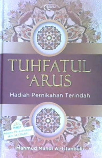 Image of Tuhfatul arus : Hadiah pernikahan terindah