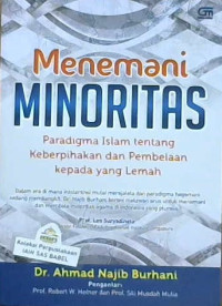 Image of Menemani minoritas: Paradigma Islam tentang keberpihakan dan pembelaan kepada yang lemah