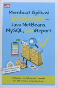 Image of Membuat aplikasi Inventory dengan Java NetBeans, My SQL, dan iReport