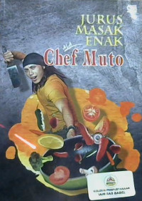Image of Jurus masak enak ala Chef Muto