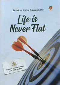 Image of Life is never flat