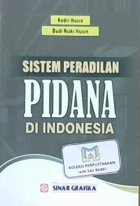 Image of Sistem peradilan pidana di Indonesia