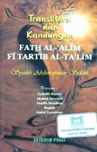 Image of Translitersi dan kandungan Fath Al-'Alim Fi Tartib Al-Ta'lim Syaikh Abdurrahman Siddik