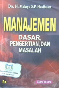 Image of Manajemen: Dasar, pengertian, dan masalah