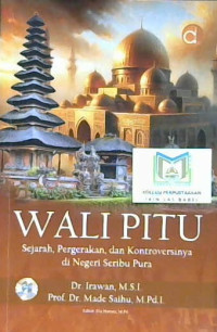 Image of Wali Pitu : Sejarah, pergerakan, dan kontroversinya di Negeri Seribu Pura