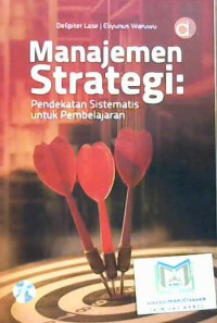 Image of Manajemen strategi : Pendekatan sistematis untuk pembelajaran