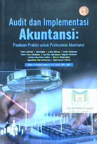 Image of Audit dan implementasi akuntansi : Panduan praktis untuk profesional akuntansi