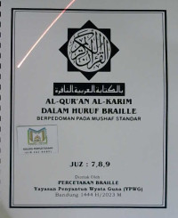 Image of Al-Quran Al-Karim dalam huruf Braille berpedoman pada mushaf standar juz 7, 8, 9