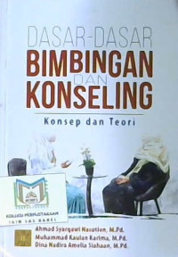 Image of Dasar-dasar bimbingan dan konseling : Konsep dan teori
