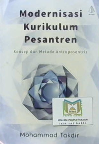 Image of Modernisasi kurikulum pesantren : Konsep dan metode antroposentris