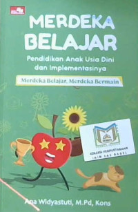 Image of Merdeka belajar pendidikan anak usia dini dan implementasinya