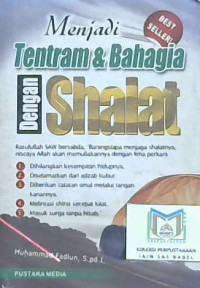 Image of Menjadi tentram dan bahagia dengan shalat
