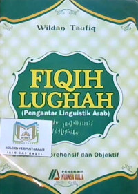 Image of Fiqih lughah : Pengantar linguistik Arab
